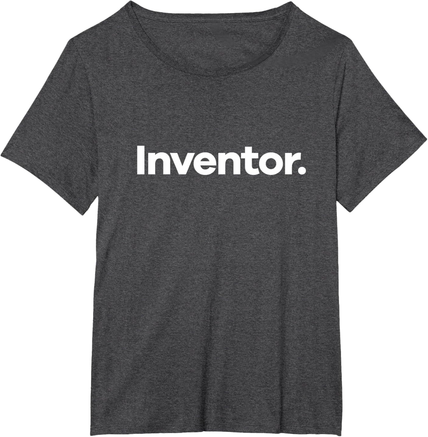 That Says Inventor T-Shirt