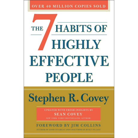 The 7 Habits of Highly Effective People: 30th Anniversary Edition (The Covey Habits Series)