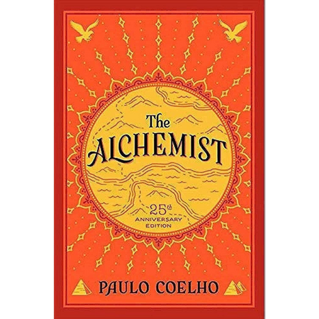The Alchemist, 25th Anniversary: A Fable About Following Your Dream