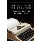 The Win Is In The Creation