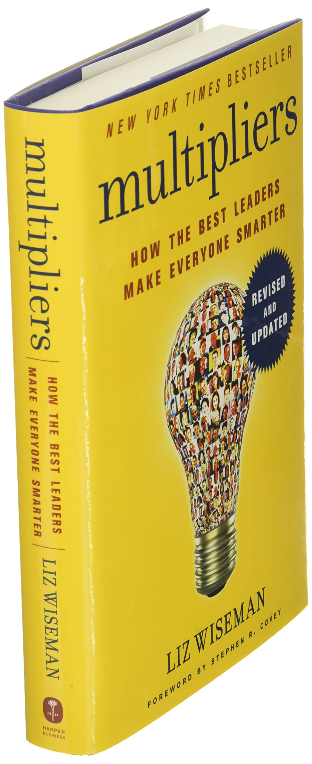 Multipliers, Revised and Updated: How the Best Leaders Make Everyone Smarter