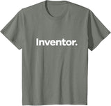 That Says Inventor T-Shirt