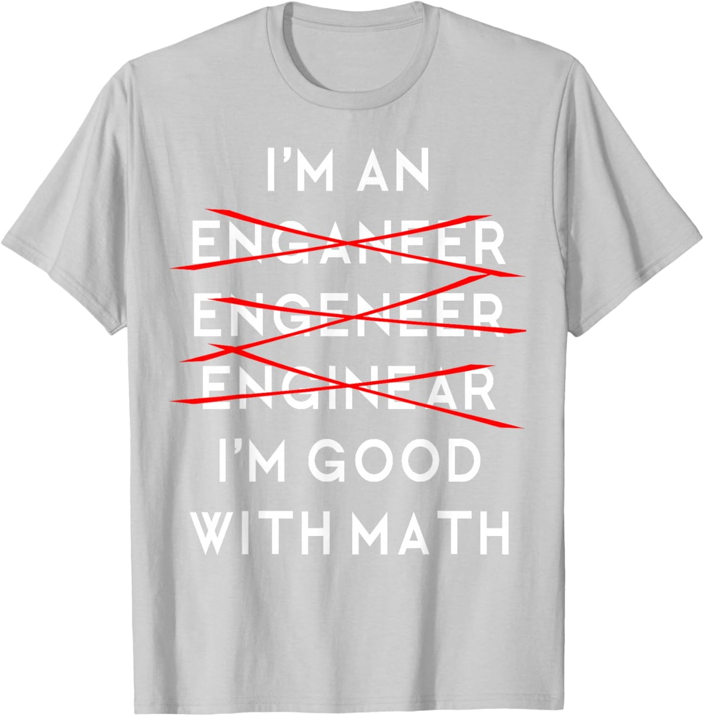 I'm an Engineer Funny Physics Science Nerd Geek Pi Dr T-Shirt