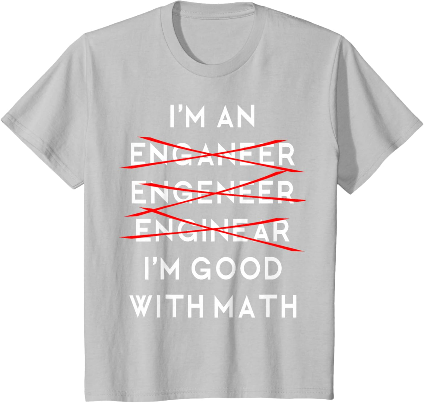 I'm an Engineer Funny Physics Science Nerd Geek Pi Dr T-Shirt