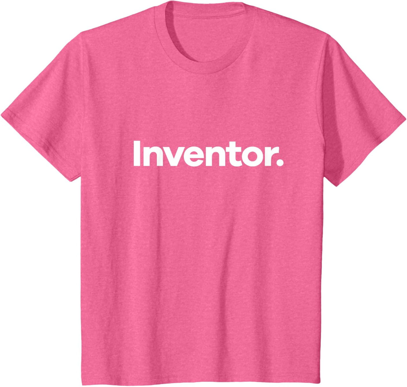 That Says Inventor T-Shirt