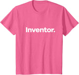 That Says Inventor T-Shirt