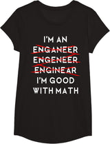 I'm an Engineer Funny Physics Science Nerd Geek Pi Dr T-Shirt