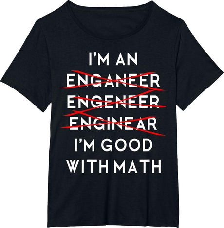 I'm an Engineer Funny Physics Science Nerd Geek Pi Dr T-Shirt