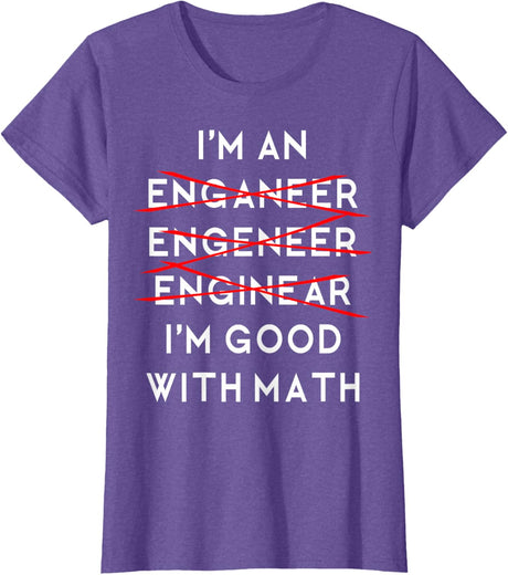 I'm an Engineer Funny Physics Science Nerd Geek Pi Dr T-Shirt