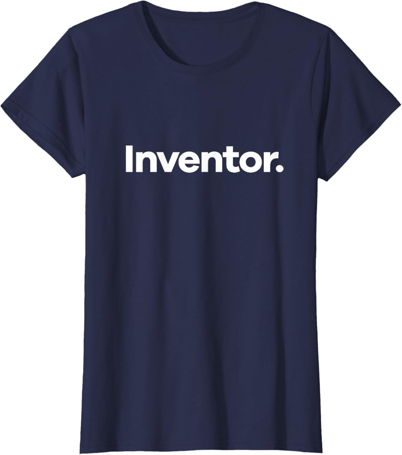 That Says Inventor T-Shirt