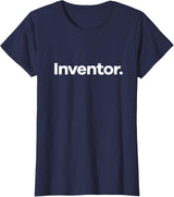 That Says Inventor T-Shirt