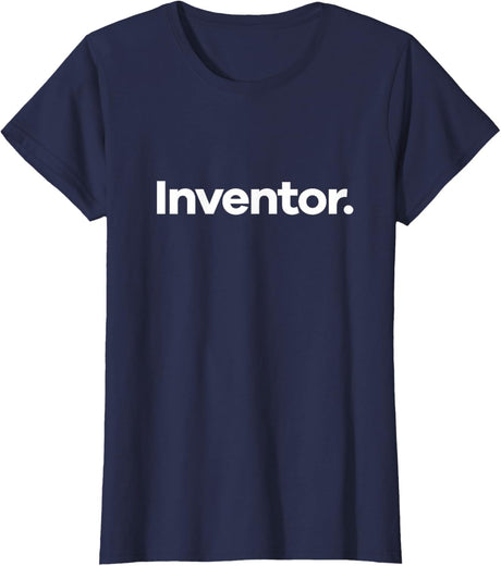 That Says Inventor T-Shirt