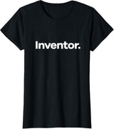 That Says Inventor T-Shirt