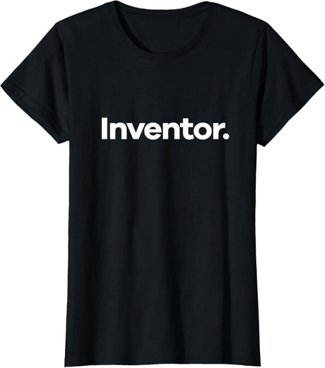 That Says Inventor T-Shirt