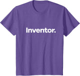 That Says Inventor T-Shirt