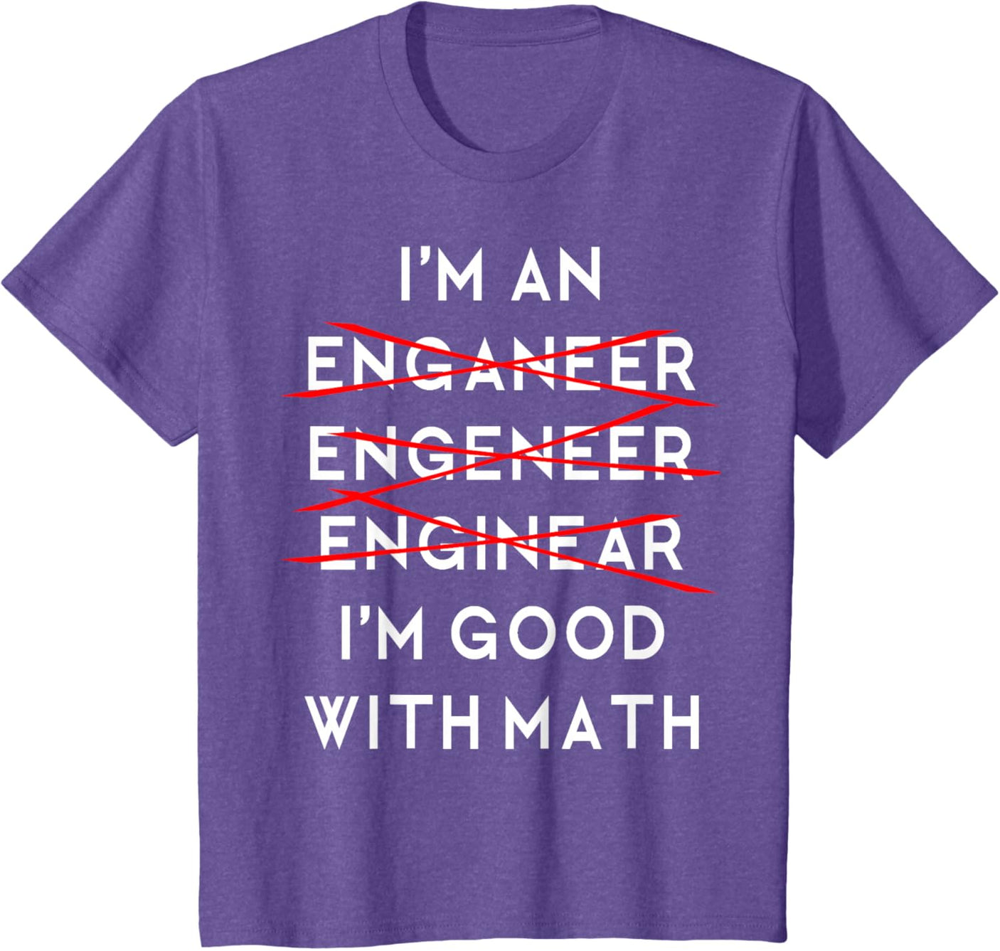 I'm an Engineer Funny Physics Science Nerd Geek Pi Dr T-Shirt