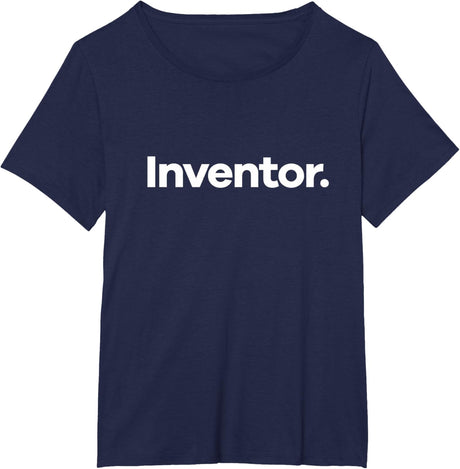 That Says Inventor T-Shirt