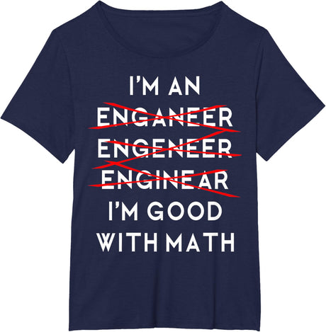 I'm an Engineer Funny Physics Science Nerd Geek Pi Dr T-Shirt