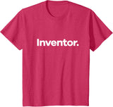 That Says Inventor T-Shirt