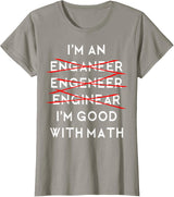 I'm an Engineer Funny Physics Science Nerd Geek Pi Dr T-Shirt
