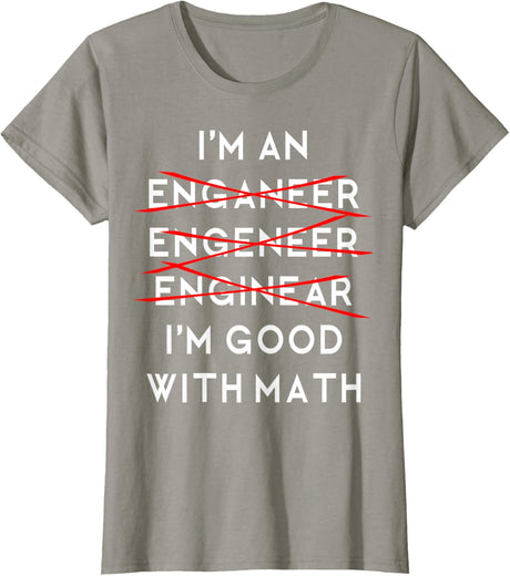 I'm an Engineer Funny Physics Science Nerd Geek Pi Dr T-Shirt