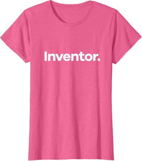 That Says Inventor T-Shirt