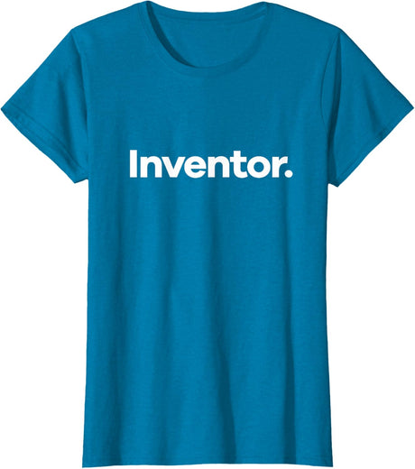That Says Inventor T-Shirt