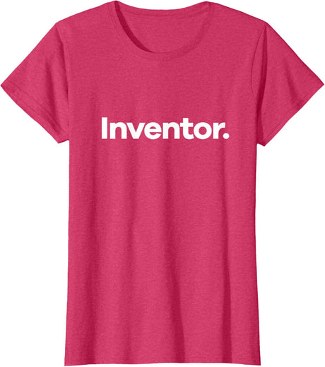 That Says Inventor T-Shirt