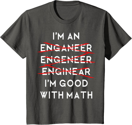 I'm an Engineer Funny Physics Science Nerd Geek Pi Dr T-Shirt