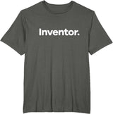 That Says Inventor T-Shirt