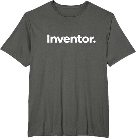 That Says Inventor T-Shirt
