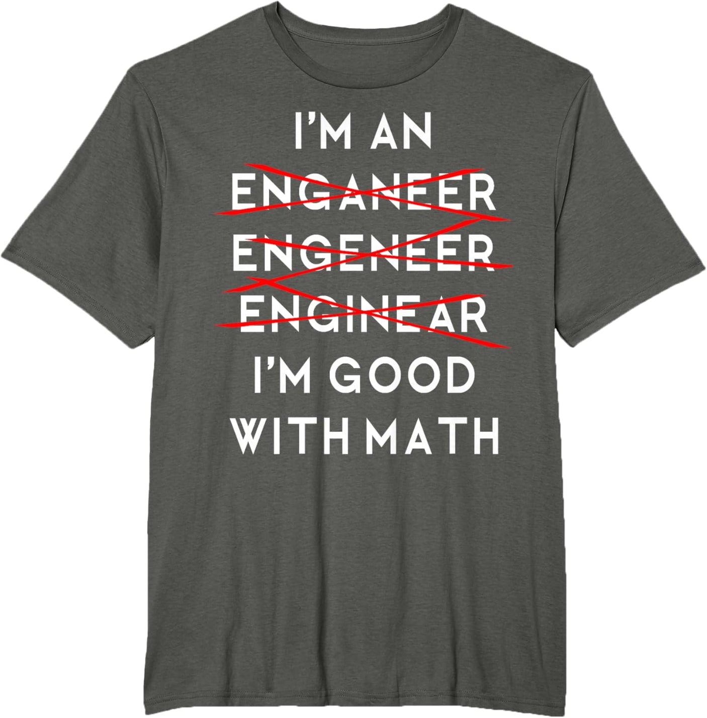 I'm an Engineer Funny Physics Science Nerd Geek Pi Dr T-Shirt