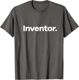 That Says Inventor T-Shirt