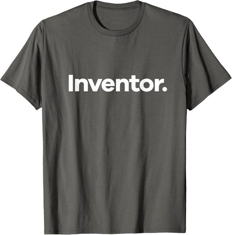 That Says Inventor T-Shirt