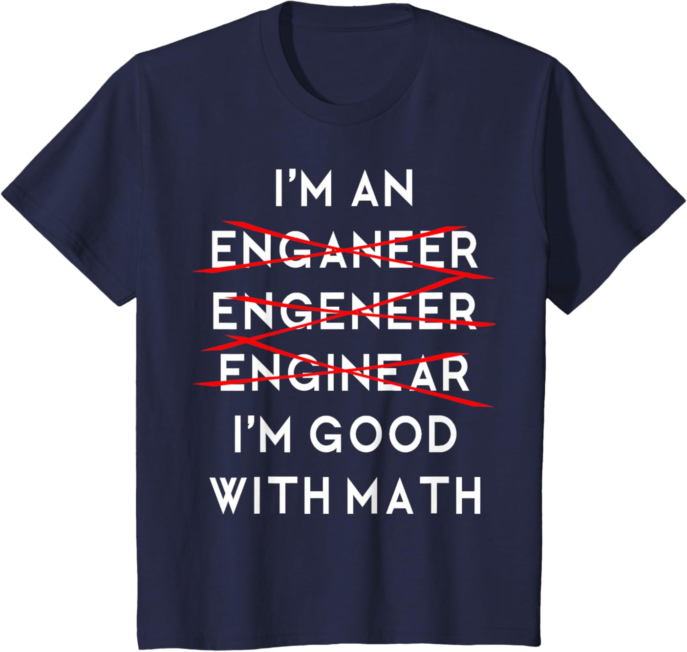 I'm an Engineer Funny Physics Science Nerd Geek Pi Dr T-Shirt