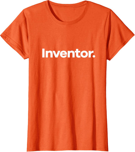 That Says Inventor T-Shirt