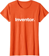 That Says Inventor T-Shirt