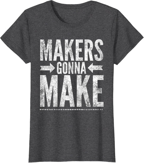 Maker Tee, Funny DIY Makerspace Builder Inventor Creative T-Shirt