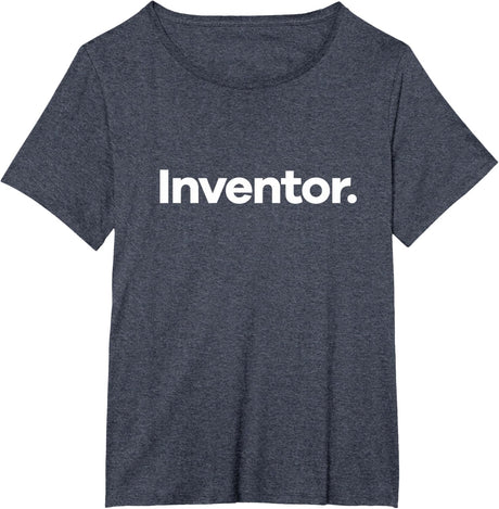 That Says Inventor T-Shirt