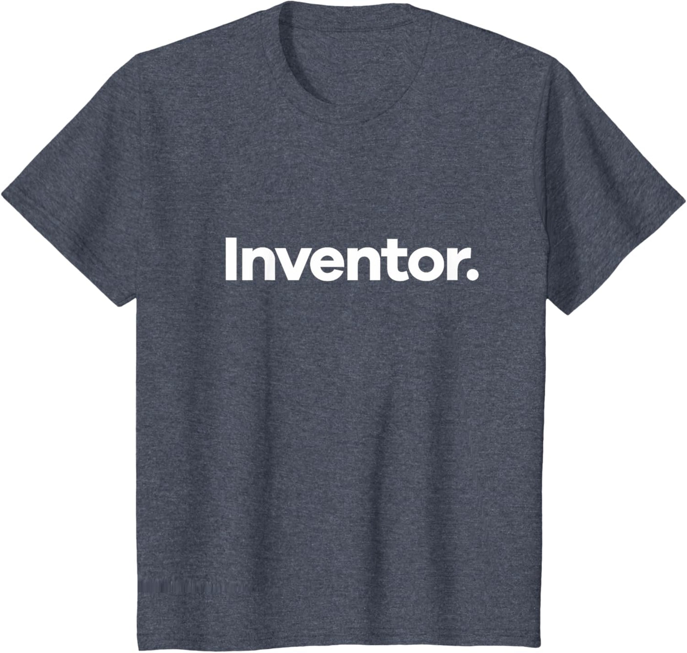 That Says Inventor T-Shirt