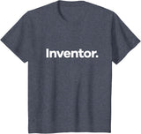 That Says Inventor T-Shirt