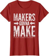 Maker Tee, Funny DIY Makerspace Builder Inventor Creative T-Shirt