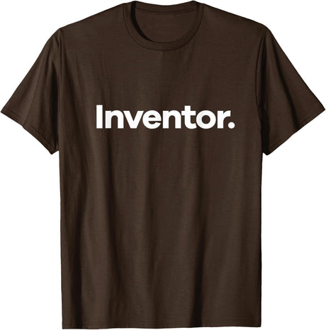 That Says Inventor T-Shirt