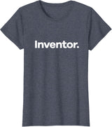 That Says Inventor T-Shirt