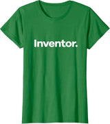 That Says Inventor T-Shirt
