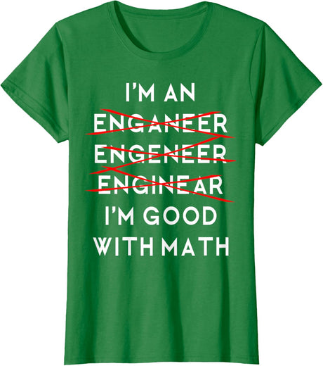 I'm an Engineer Funny Physics Science Nerd Geek Pi Dr T-Shirt
