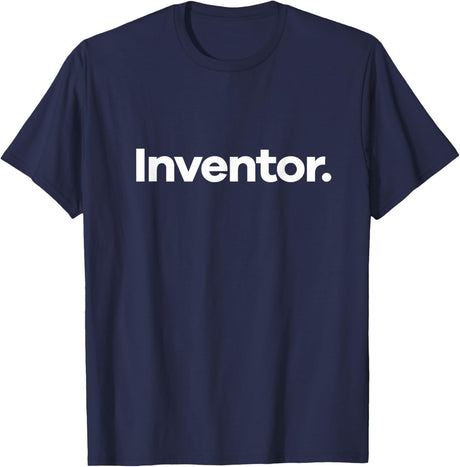 That Says Inventor T-Shirt