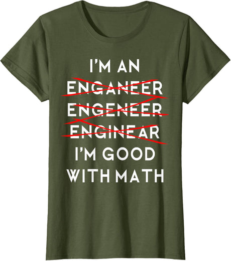 I'm an Engineer Funny Physics Science Nerd Geek Pi Dr T-Shirt