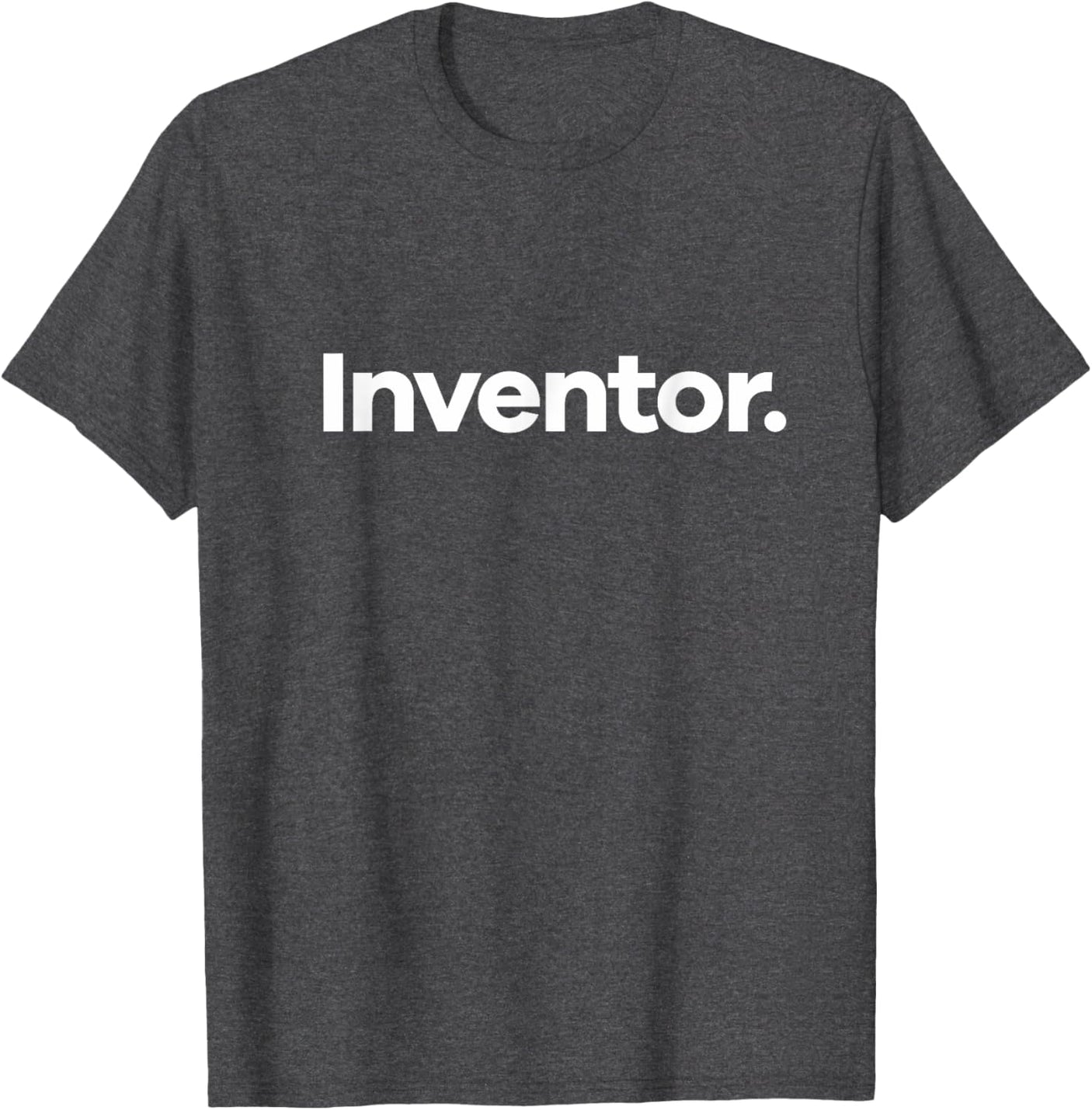 That Says Inventor T-Shirt