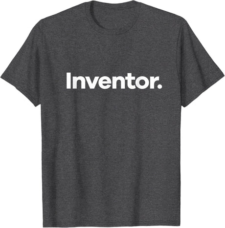 That Says Inventor T-Shirt
